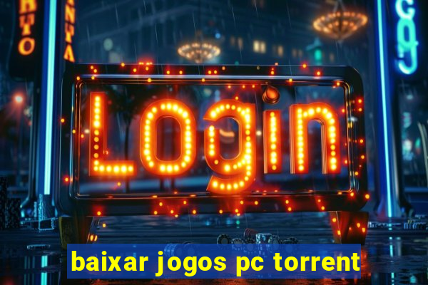 baixar jogos pc torrent